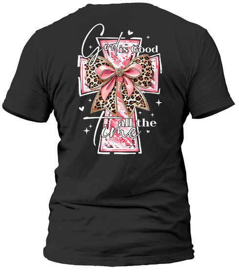 God is Good all the Time T-Shirt