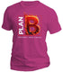 Plan B T-Shirt